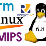 An Overview of An Overview of Linux 6.8 Updates for Arm, RISC-V, and MIPS Platforms